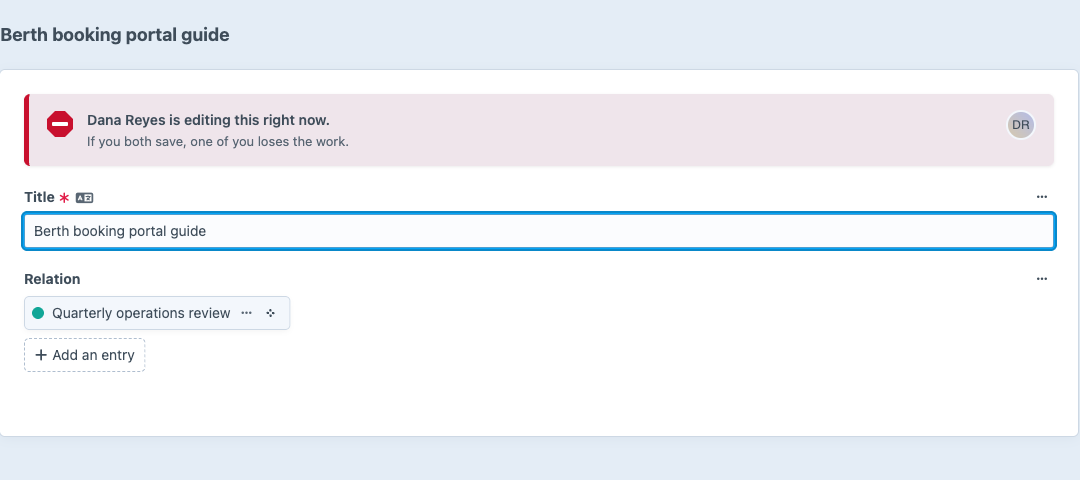 A Craft CMS entry editor with a red Stop Sign banner above the Title field reading 'Dana Reyes is editing this right now. If you both save, one of you loses the work.', with Dana's initials on the right